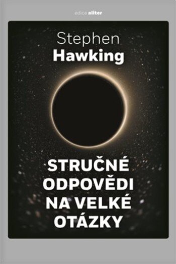 Obálka knihy Stručné odpovědi na velké otázky