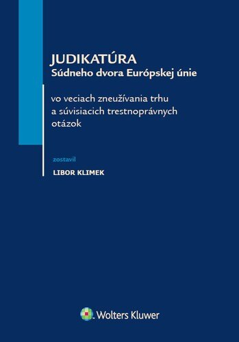 Obálka knihy Judikatúra Súdneho dvora Európskej únie