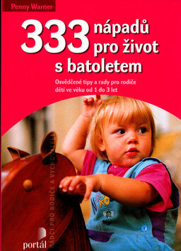 Obálka knihy 333 nápadů pro život s batoletem (1. akosť)