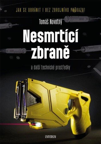 Obálka knihy Nesmrtící zbraně