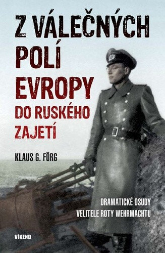 Obálka knihy Z válečných polí Evropy do ruského zajetí