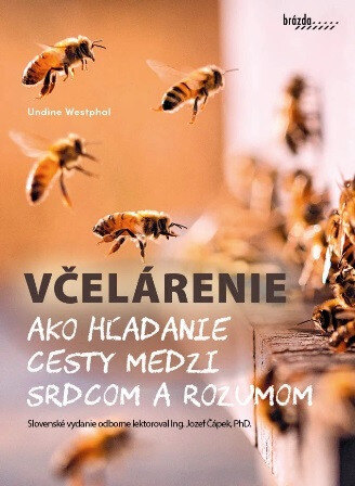 Obálka knihy Včelárenie ako hľadanie cesty medzi srdcom a rozumom