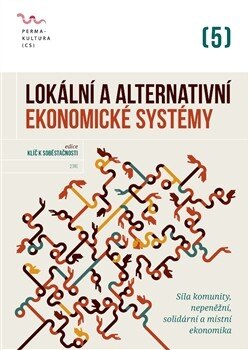 Obálka knihy Lokální a alternativní ekonomické systémy