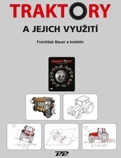 Obálka knihy Traktory a jejich využití