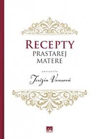 Obálka knihy Recepty prastarej matere