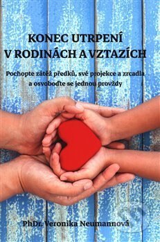 Obálka knihy Konec utrpení v rodinách a vztazích