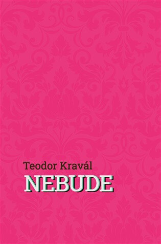 Obálka knihy Nebude