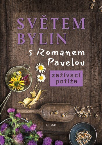 Obálka knihy Světem bylin s Romanem Pavelou