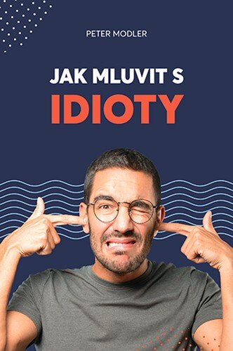 Obálka knihy Jak mluvit s idioty