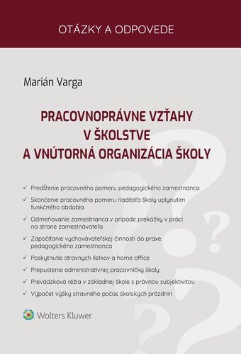 Obálka knihy Pracovnoprávne vzťahy v školstve a vnútorná organizácia školy