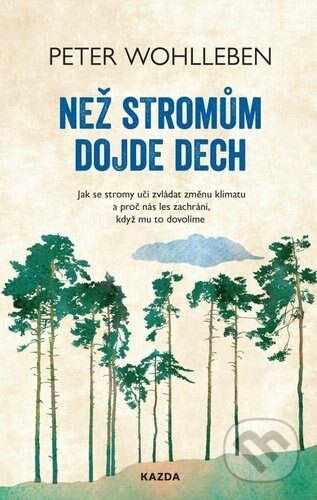Obálka knihy Než stromům dojde dech