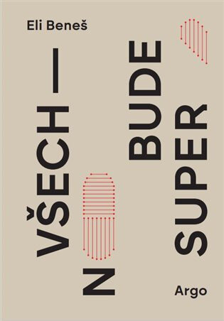 Obálka knihy Všechno bude super