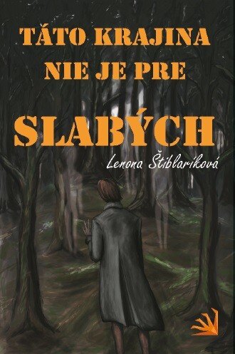 Obálka knihy Táto krajina nie je pre slabých