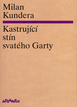 Obálka knihy Kastrující stín svatého Garty