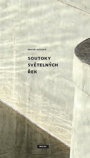 Obálka knihy Soutoky světelných řek