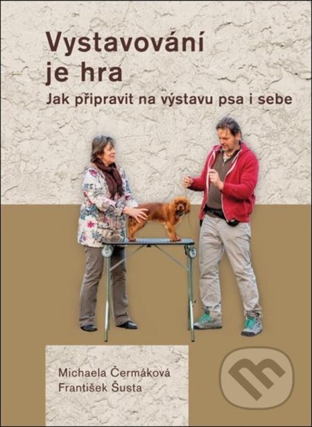 Obálka knihy Vystavování je hra
