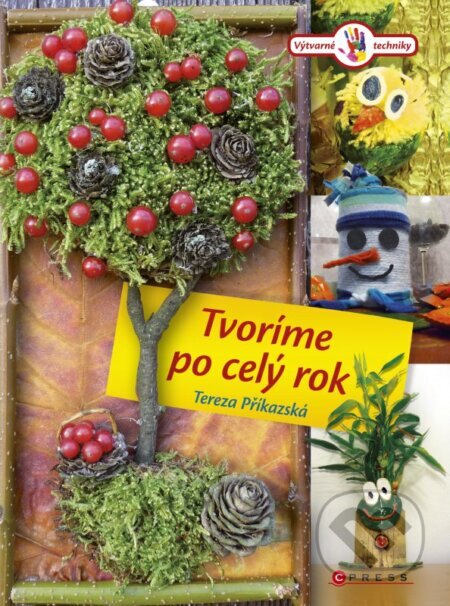 Obálka knihy Tvoríme po celý rok