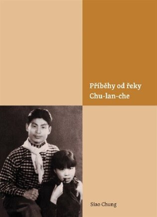 Obálka knihy Příběhy od řeky Chu-lan-che
