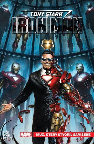 Obálka knihy Tony Stark Iron Man Muž, který stvořil sám sebe