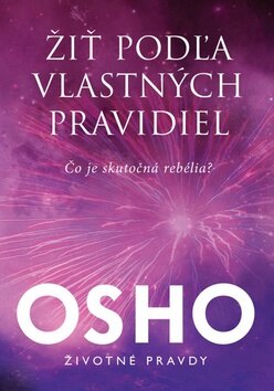 Obálka knihy Žiť podľa vlastných pravidiel