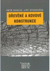 Obálka knihy Dřevěné a kovové konstrukce pro SPŠ stavební