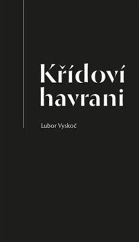 Obálka knihy Křídoví havrani