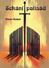 Obálka knihy Sekání palisád