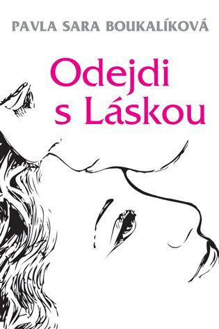 Obálka knihy Odejdi s Láskou