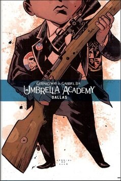 Obálka knihy Umbrella Academy Dallas