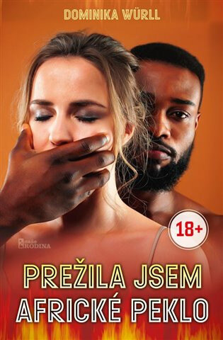 Obálka knihy Přežila jsem africké peklo