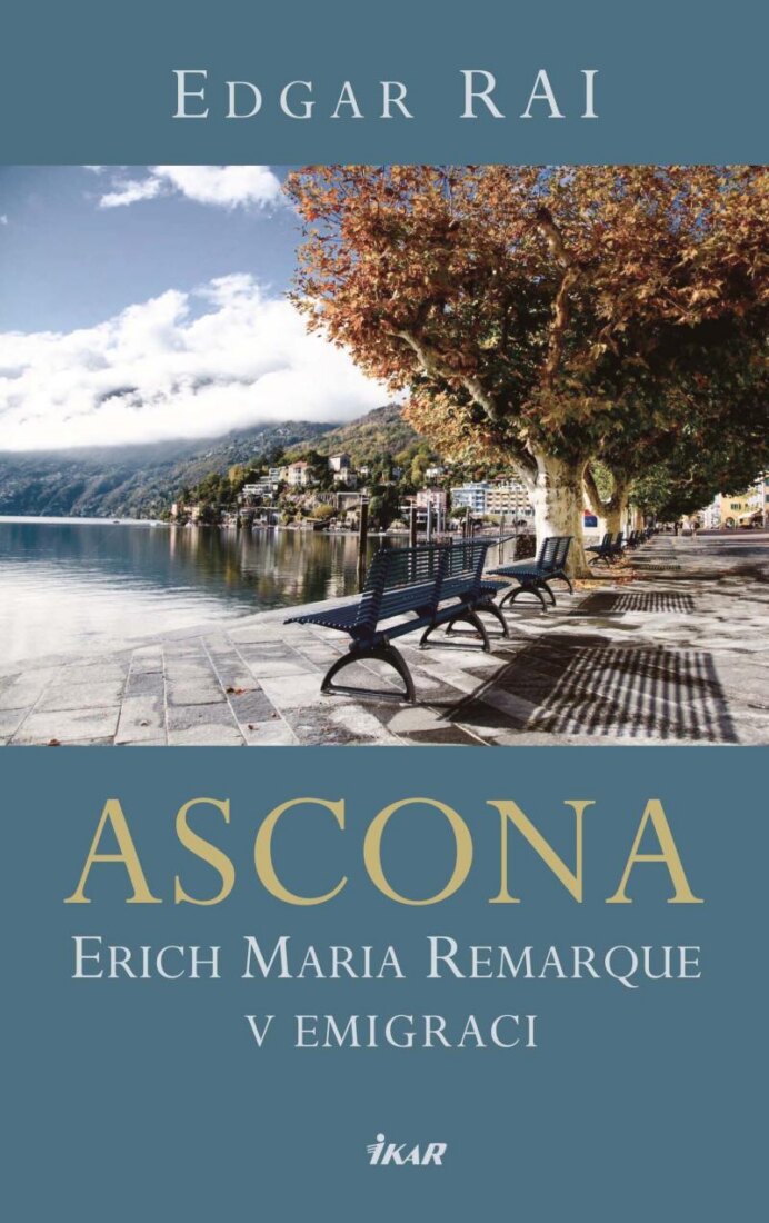 Obálka knihy ASCONA. Erich Maria Remarque v emigraci