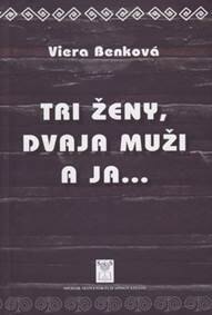 Obálka knihy Tri ženy, dvaja muži a ja...