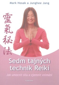 Obálka knihy Sedm tajných technik Reiki