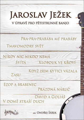 Obálka knihy Jaroslav Ježek v úpravě pro pětistrunné banjo