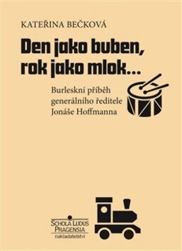 Obálka knihy Den jako buben, rok jako mlok…