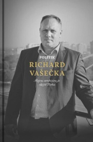 Obálka knihy Politik Richard Vašečka