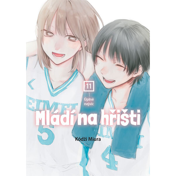 Obálka knihy Mládí na hřišti 11: Úplně nejvíc