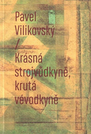 Obálka knihy Krásná strojvůdkyně, krutá vévodkyně