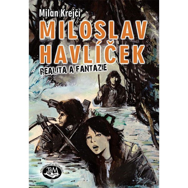 Obálka knihy Miloslav Havlíček: Realita a fantazie