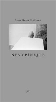 Obálka knihy Nevypínejte