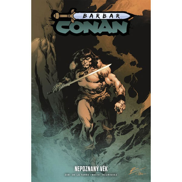 Obálka knihy Barbar Conan 3: Nepoznaný věk