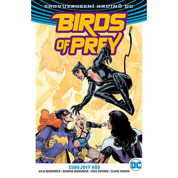 Obálka knihy Birds of Prey 2: Zdrojový kód (Znovuzrození hrdinů DC)