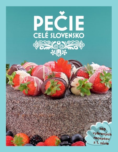 Obálka knihy Pečie celé Slovensko