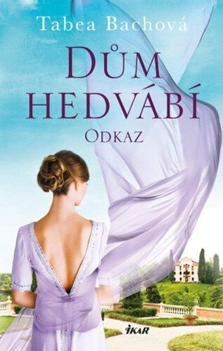 Obálka knihy Dům hedvábí Odkaz