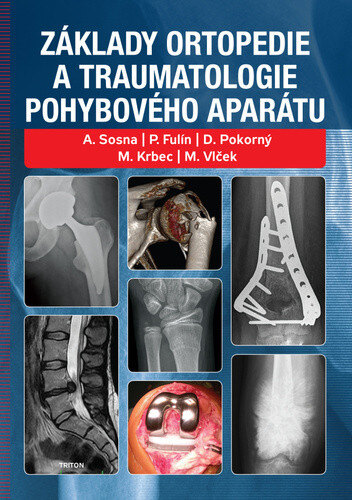 Obálka knihy Základy ortopedie a traumatologie pohybového aparátu