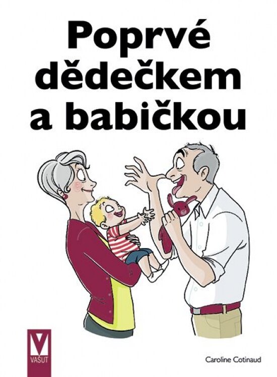 Obálka knihy Poprvé dědečkem a babičkou