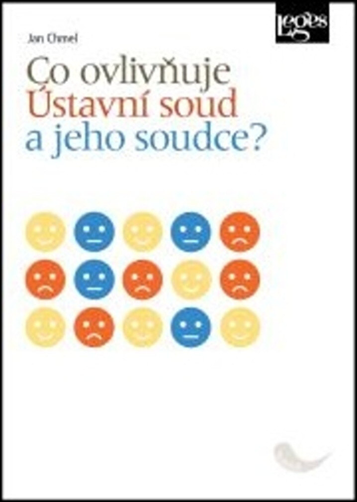 Obálka knihy Co ovlivňuje Ústavní soud a jeho soudce?