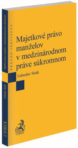 Obálka knihy Majetkové právo manželov v medzinárodnom práve súkromnom
