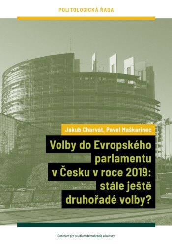 Obálka knihy Volby do Evropského parlamentu v Česku v roce 2019: stále ještě druhořadé volby?