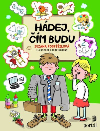 Obálka knihy Hádej, čím budu
